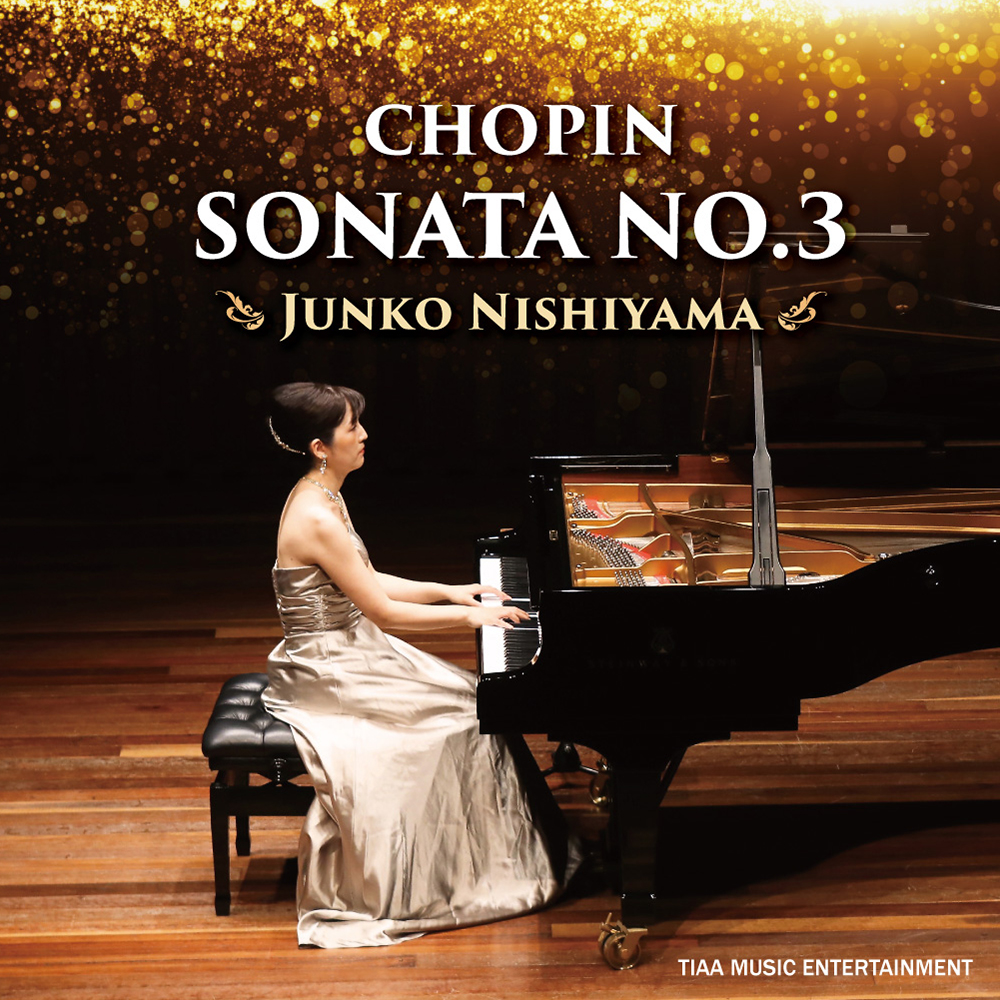 CHOPIN SONATA NO.3 Junko Nishiyama｜西山淳子　ピアノ